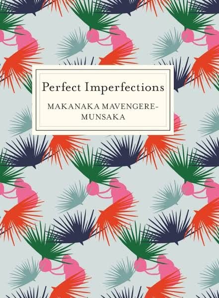 Perfect Imperfections: A mixed bag of themes and more